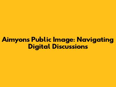 Aimyon's Public Image: Navigating Digital Discussions