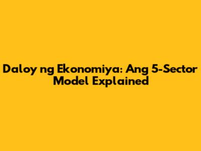 Daloy ng Ekonomiya: Ang 5-Sector Model Explained