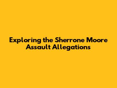 Exploring the Sherrone Moore Assault Allegations