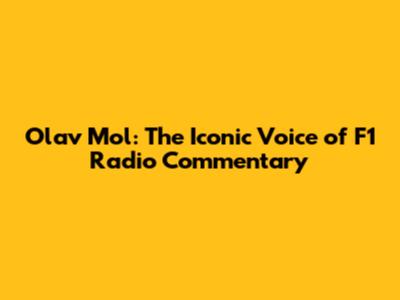 Olav Mol: The Iconic Voice of F1 Radio Commentary