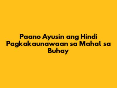 Paano Ayusin ang Hindi Pagkakaunawaan sa Mahal sa Buhay