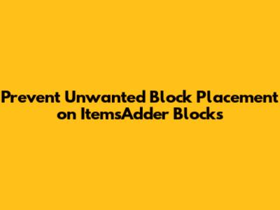 Prevent Unwanted Block Placement on ItemsAdder Blocks